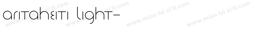 aritaheiti light字体转换